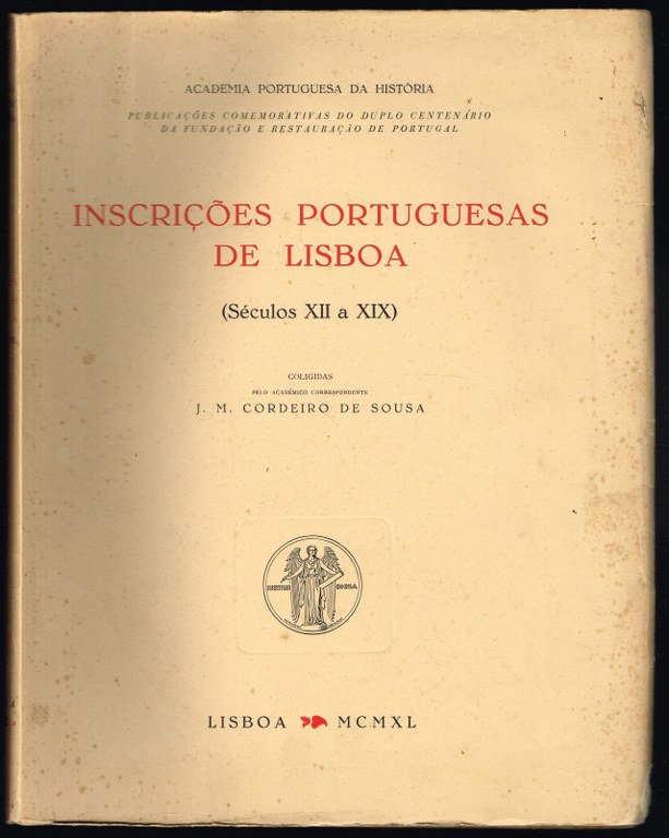 INSCRIÇÕES PORTUGUESAS DE LISBOA (Séculos XII e XIX)